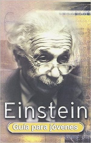 Einstein : Guía Para Jóvenes