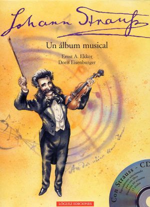 Johan Strauss : Un Album Musical
