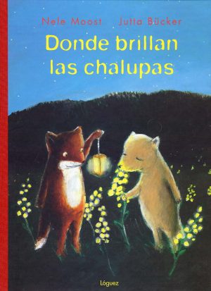 Donde Brillan Las Chalupas