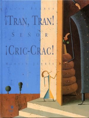 Tran, Tran Señor Cric- Crac