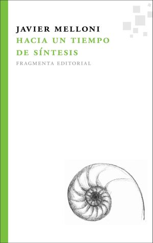 Hacia Un Tiempo De Síntesis