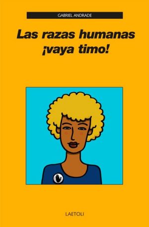Las Razas Humanas : ¡Vaya Timo!