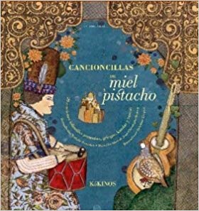 Cancioncillas De Miel Y Pistacho