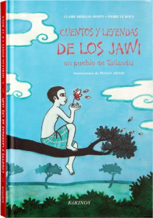 Cuentos Y Leyendas De Los Jawi: Un Pueblo De Tailandia