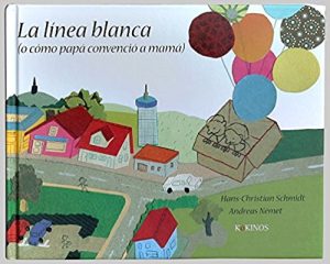 La Línea Blanca (O Como Papa Convenció A Mama)
