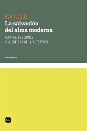 La Salvación Del Alma Moderna