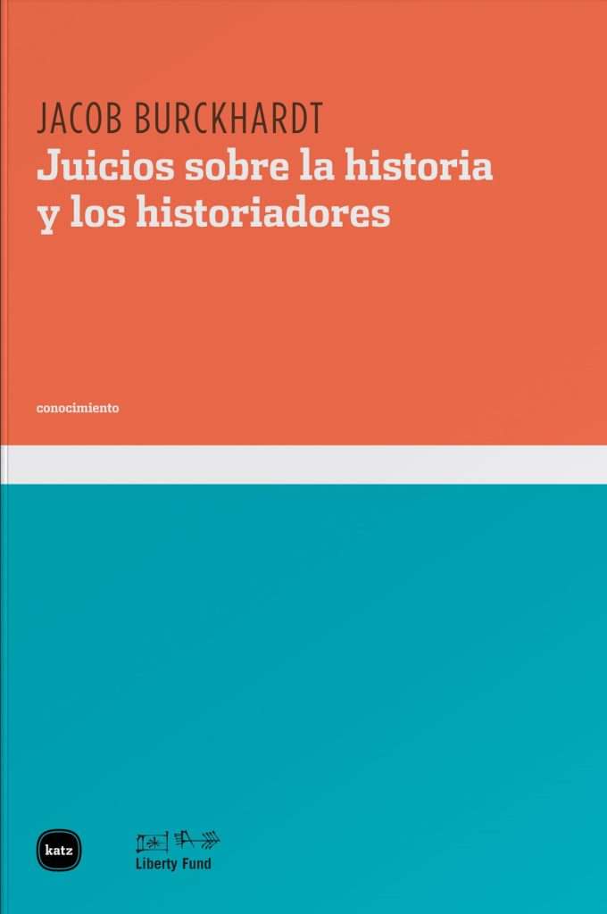 Juicio Sobre La Historia Y Los Historiadores