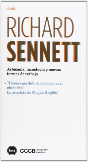Artesanía, Tecnología Y Nuevas Formas De Trabajo
