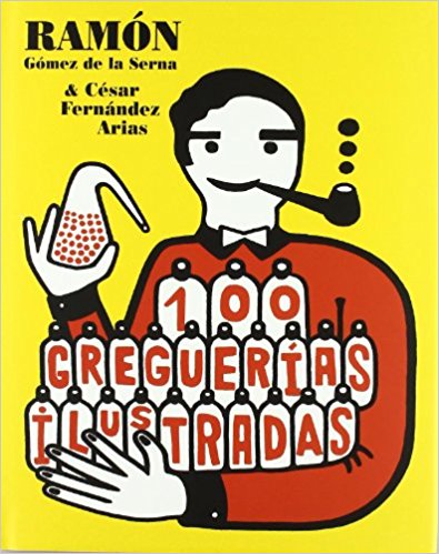 100 Greguerías Ilustradas
