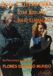 Cine Y Literatura : Reflexiones A Partir De Flores De Otro Mundo