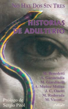 No Hay Dos Sin Tres : Historias De Adulterio
