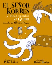 Señor Korbes Y Otros Cuentos De Grimm (T.D.)