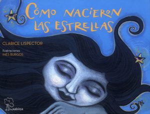 Cómo Nacieron Las Estrellas