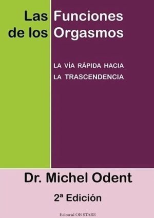 Las Funciones De Los Orgasmos