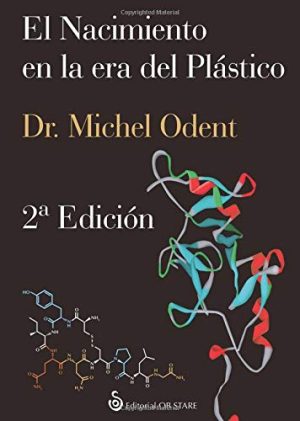 El Nacimiento En La Era Del Plástico