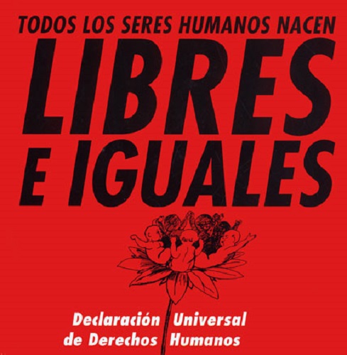 Todos Los Seres Humanos Nacen Libres E Iguales: Declaración Universal