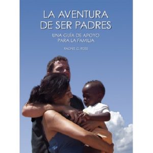 La Aventura De Ser Padres