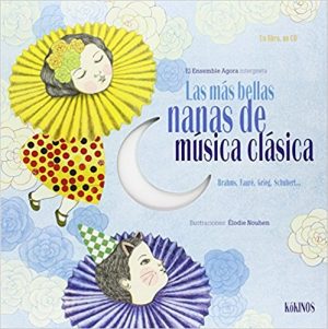 Más Bellas Nanas De Música Clásica (+ Cd)