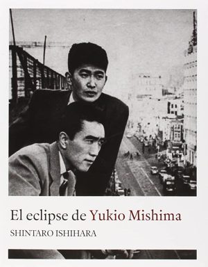 El Eclipse De Yukio Mishima