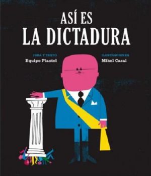 Así Es La Dictadura