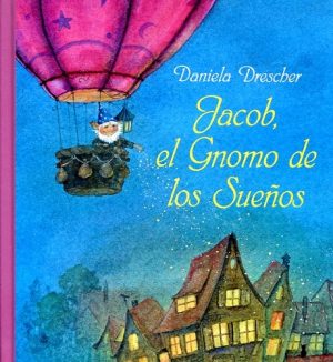 Jacob, El Gnomo De Los Sueños