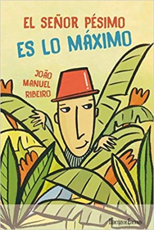 El Señor Pésimo Es Lo Máximo