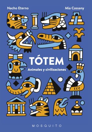 Totem : Animales Y Civilizaciones