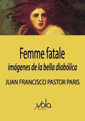 Femme Fatale : Imágenes De La Bella Diabólica
