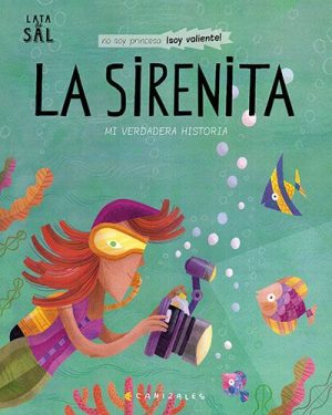 La Sirenita : Mi Verdadera Historia