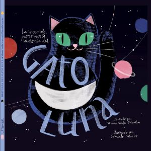 Increíble, Pero Cierta, Historia Del Gato Luna