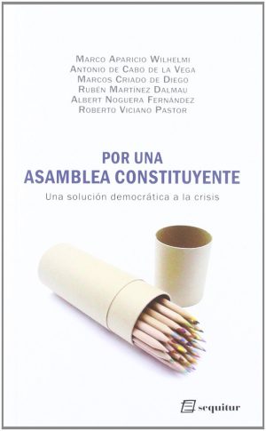 Por una asamblea constituyente: Una solución democrática a la crisis
