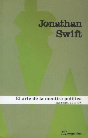 El Arte De La Mentira Politica