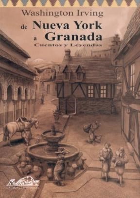 De Nueva York A Granada : Cuentos Y Leyendas