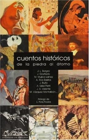 Cuentos Históricos: De La Piedra Al Átomo