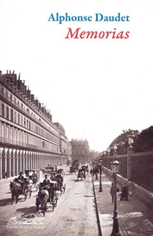 Memorias 1857-1888 : Treinta Años De Paris, Recuerdos De Un Hombre De