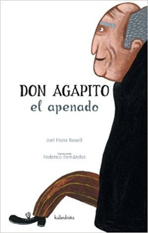 Don Agapito, El Apenado