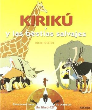 Kiriku Y Las Bestias Salvajes (Grande Con Cd-Rom)