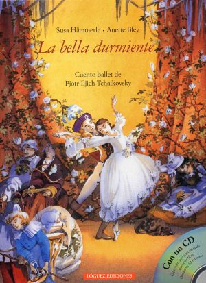 La Bella Durmiente (+CD-ROM)