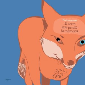 El Zorro Que Perdió La Memoria