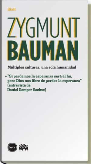 Múltiples Culturas Una Sola Humanidad