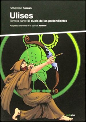 Ulises : Tercera Parte. El Duelo De Los Pretendientes