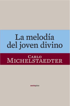 La Melodía Del Joven Divino
