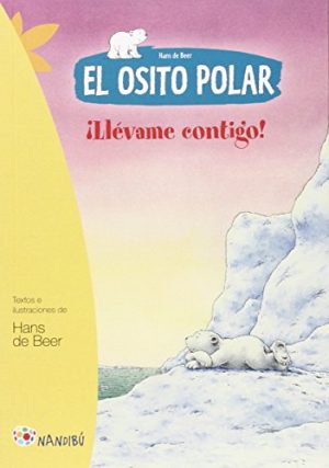 El Osito Polar : Llévame Contigo!