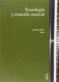 Tecnología Y Creación Musical