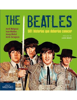 The Beatles : 501 Historias Que Deberías Conocer