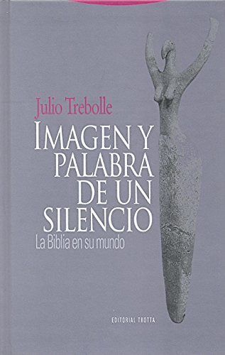 Imagen Y Palabra De Un Silencio