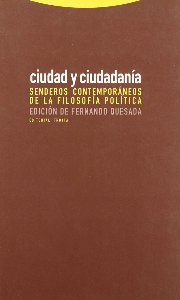 Ciudad y ciudadanía: senderos Contemporáneos