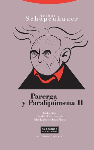 Parerga Y Paralipomena, II