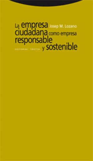 Empresa Ciudadana Como Empresa Responsable Y Sostenible, La