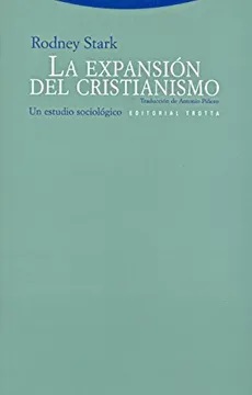 La Expansión Del Cristianismo: Un Estudio Sociológico